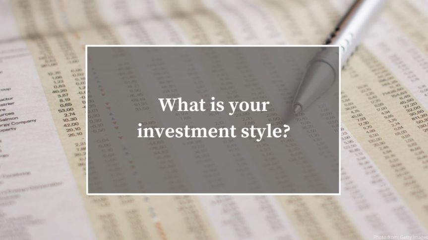 What is your investment style?